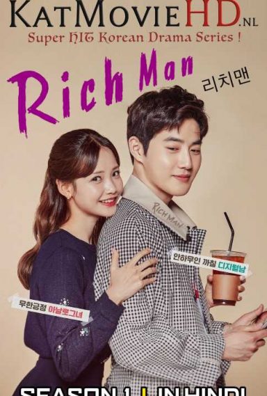 Rich Man S01 (Hindi Dubbed) [All Episodes] 720p HDRip (2018 Korean Drama Series)