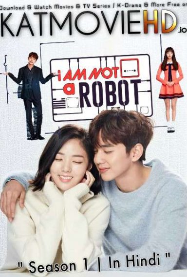 I Am Not a Robot (Season 1) Hindi Dubbed (ORG) [All Episodes 1-16] WebRip 1080p 720p 480p HD (2017 Korean Drama) [TV Series]