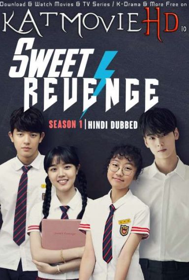 Sweet Revenge (Season 1) Hindi Dubbed [WebRip 720p HEVC] [All Episodes Added !] [K-Drama Series]